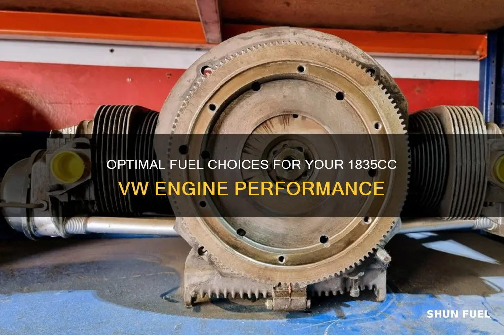 what fuel to use for 1835cc vw