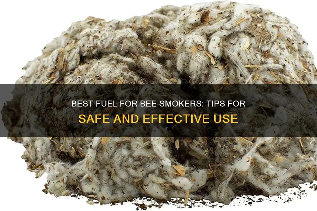 what fuel to use in a bee smoker