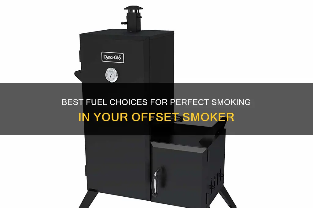what fuel to use in offset smoker