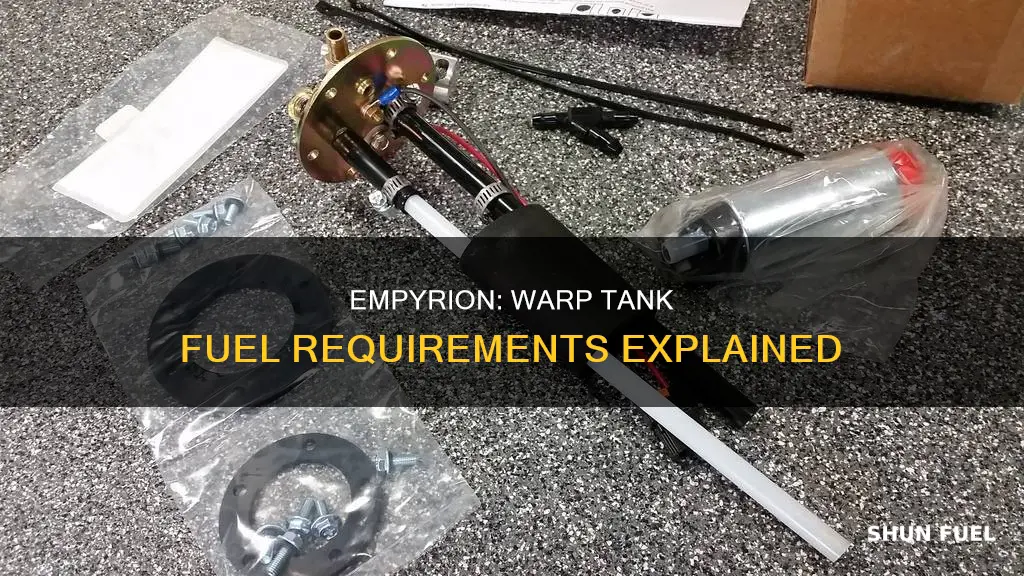 what fuel warp tank empyrion
