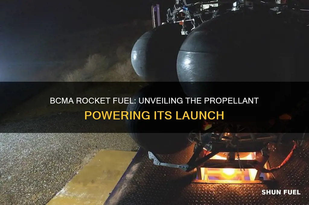 what fuel was used for the rocket bcma
