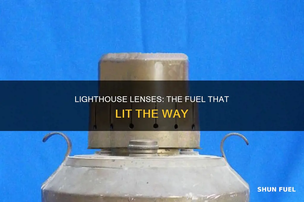 what fuel was used to lit lighthouse lenses