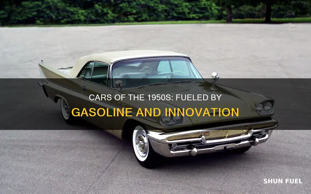 what fuel were cars run on in the 1950s