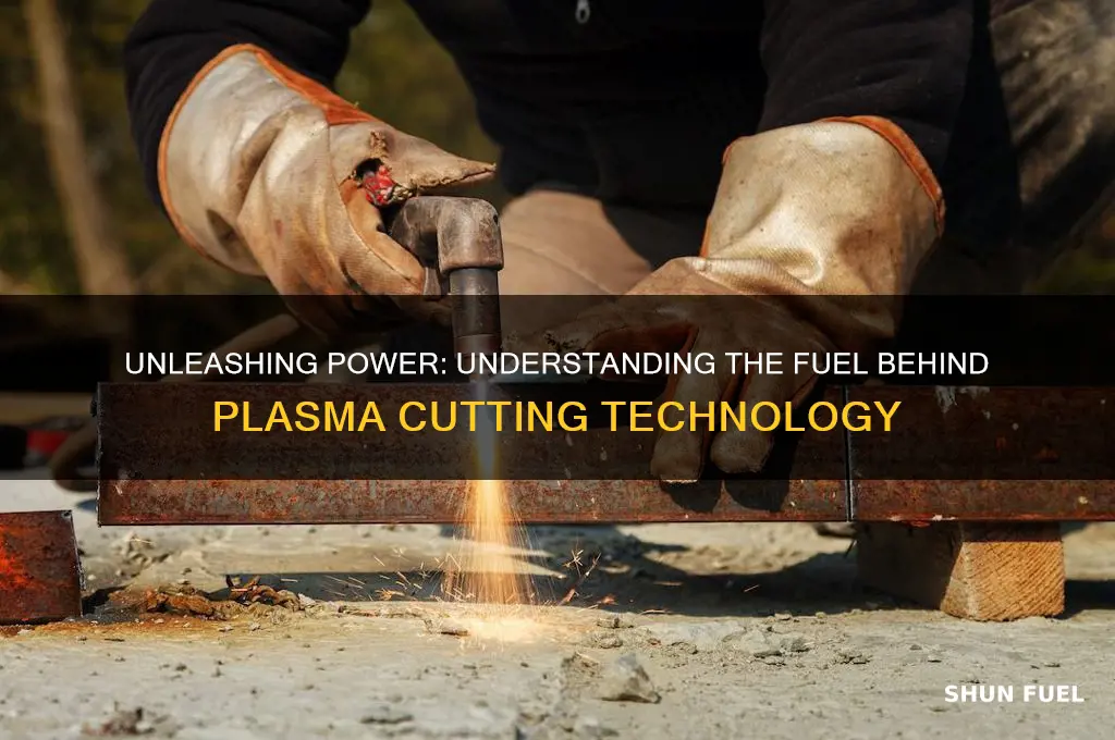 what fuels a plasma cutter