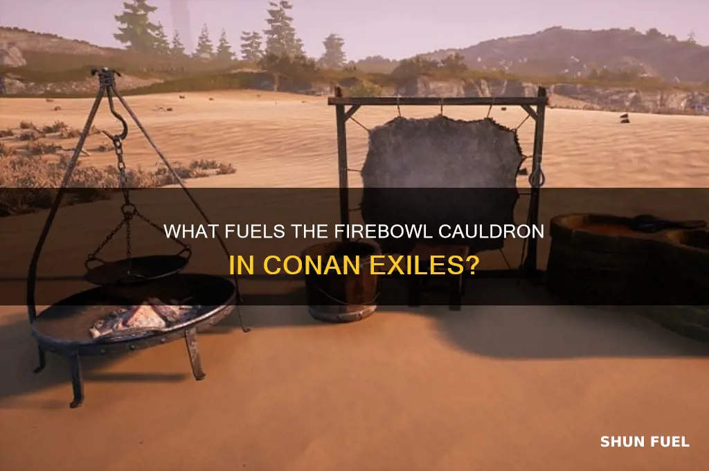 what fuels firebowl cauldron conan