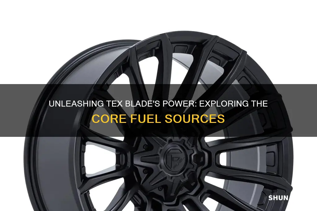what fuels the tex blade