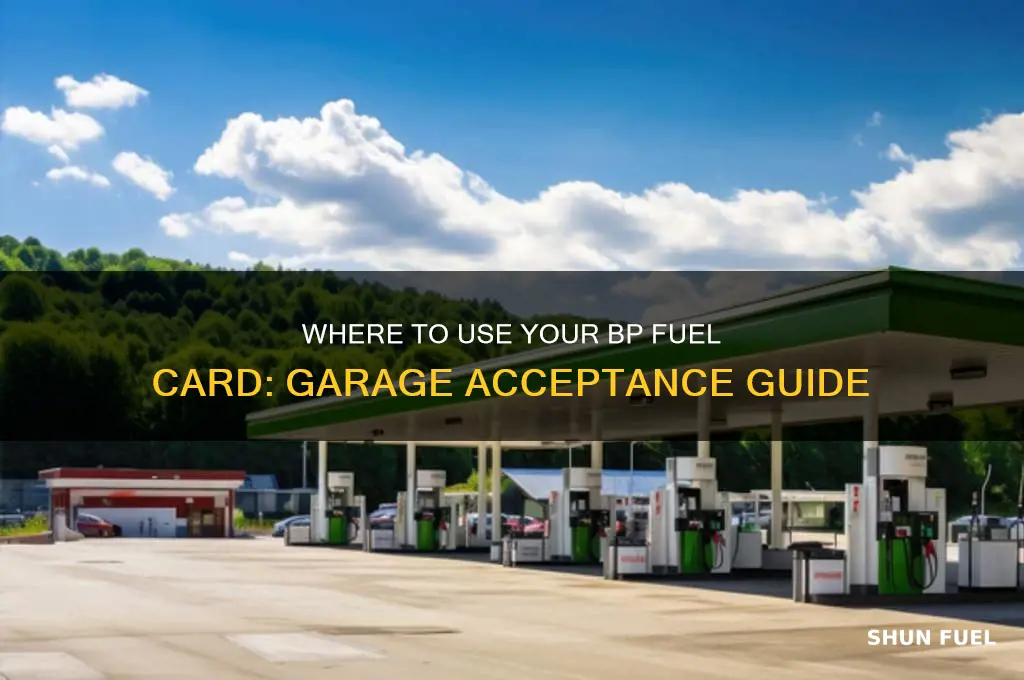 what garages can i use my bp fuel card
