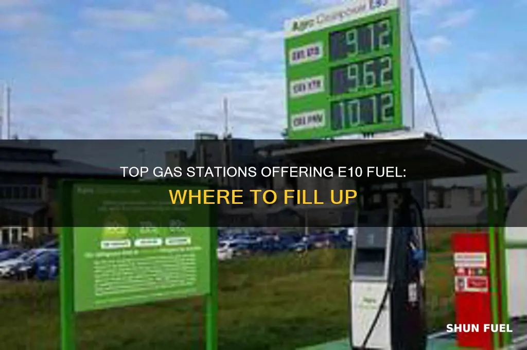 what gas stations selle10 fuel