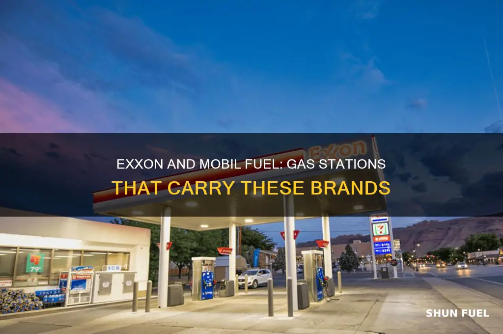 what gas stations use exxon and mobile fuel