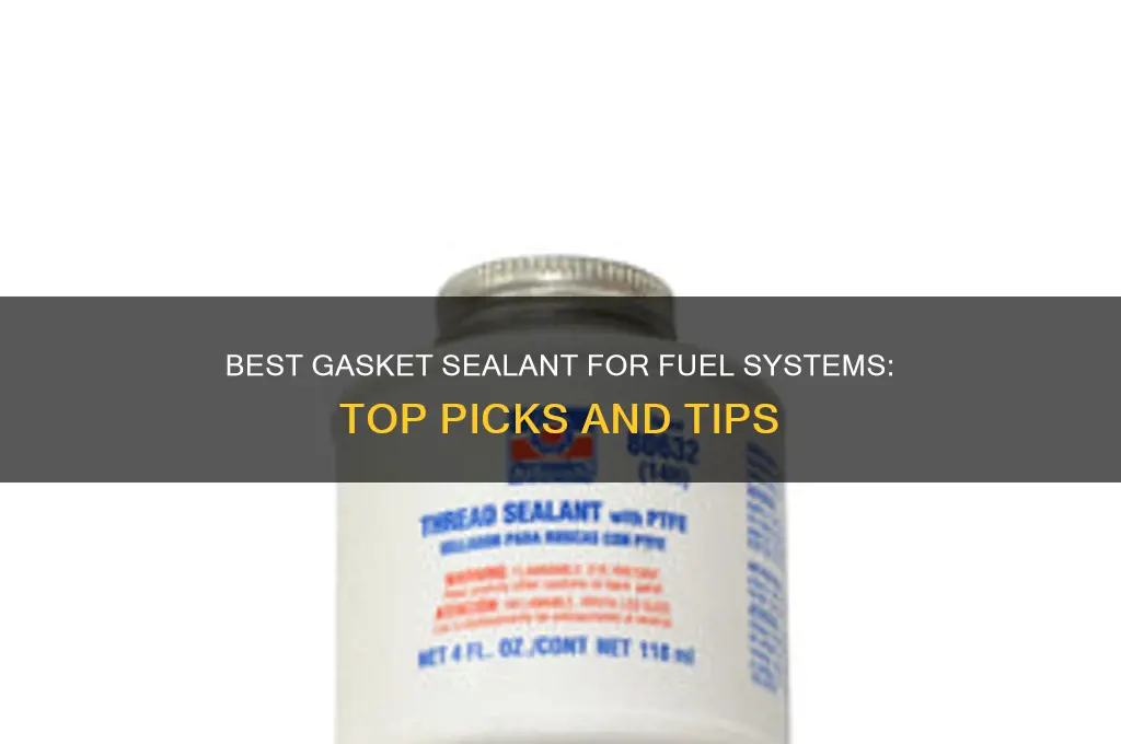 what gasket sealer to use in fuel