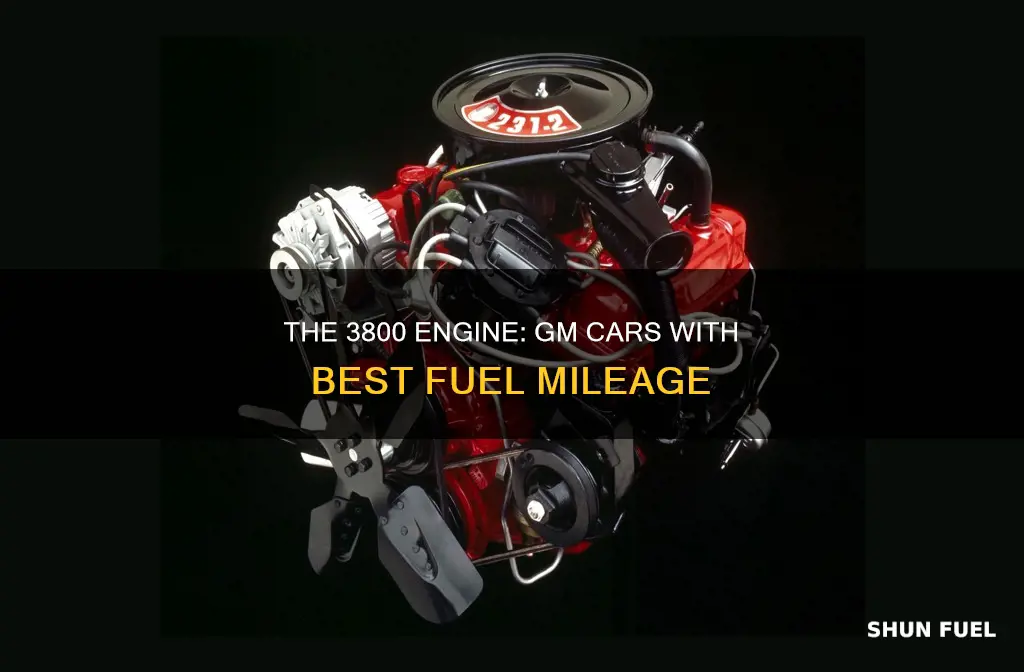 what gm cars have the 3800 engine fuel mileage