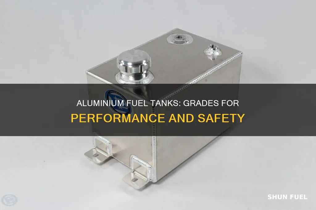 what grade aluminium for fuel tanks