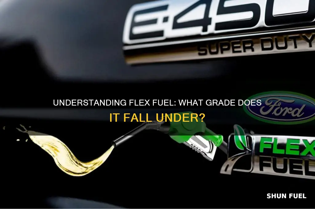 what grade is flex fuel
