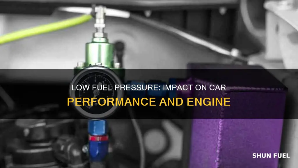 what happens if a car have low fuel pressure