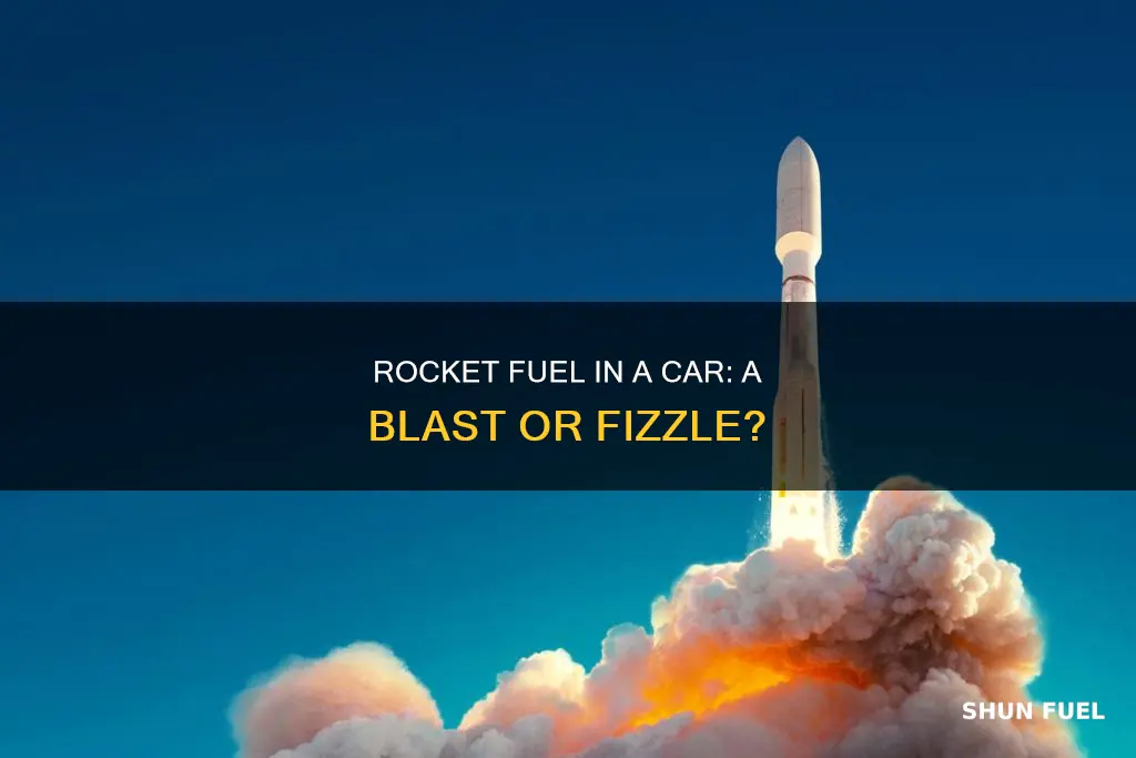 what happens if you put rocket fuel in a car