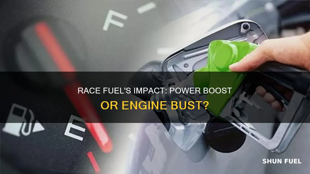 what happens to cars that get race fuel