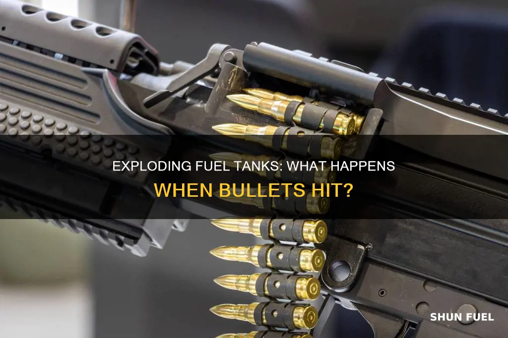 what happens when a bullet hits fuel tank of airplane