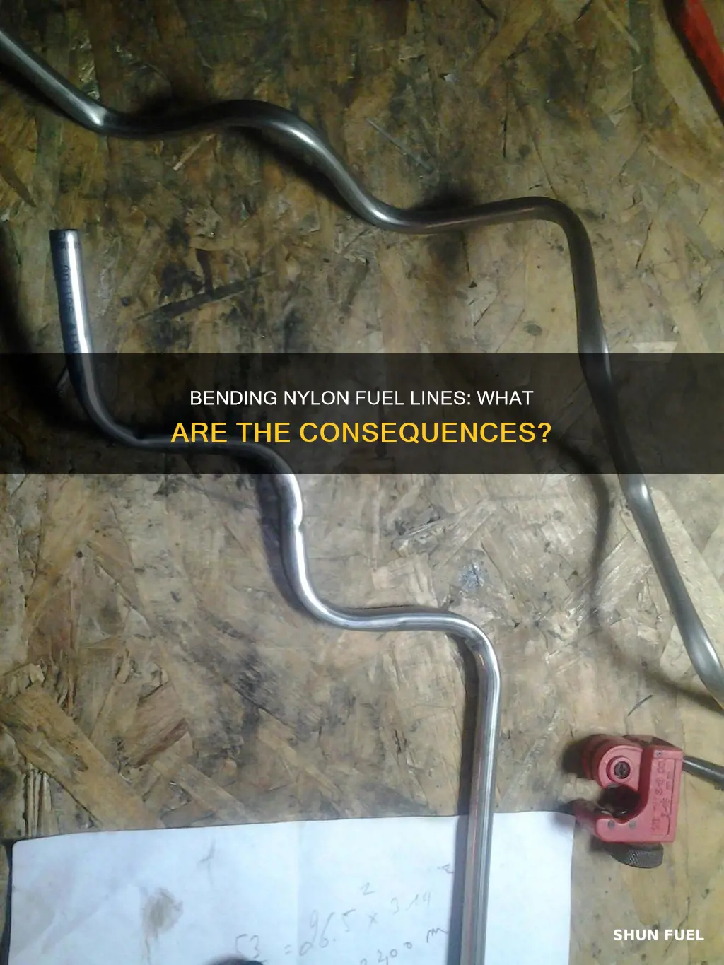 what happens when you bend a nylon fuel line