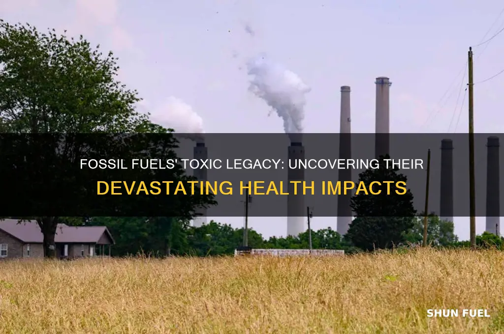 what health problems do fossil fuels cause