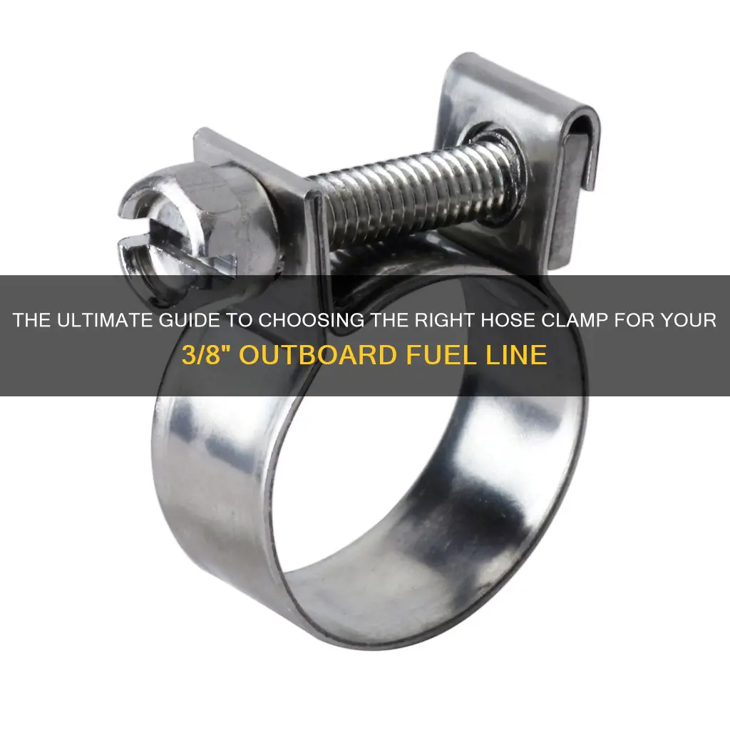 what hose clamp for 3 8 outboard fuel line