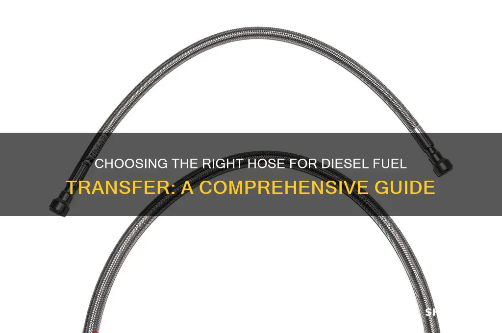 what hose to use for desiel fuel