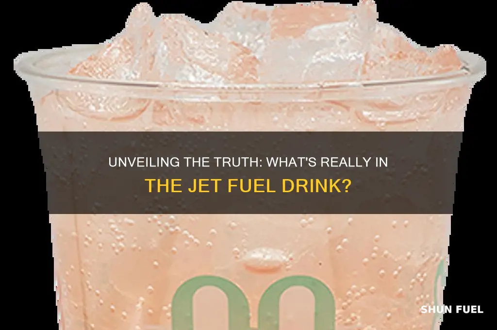 what in jet fuel drink