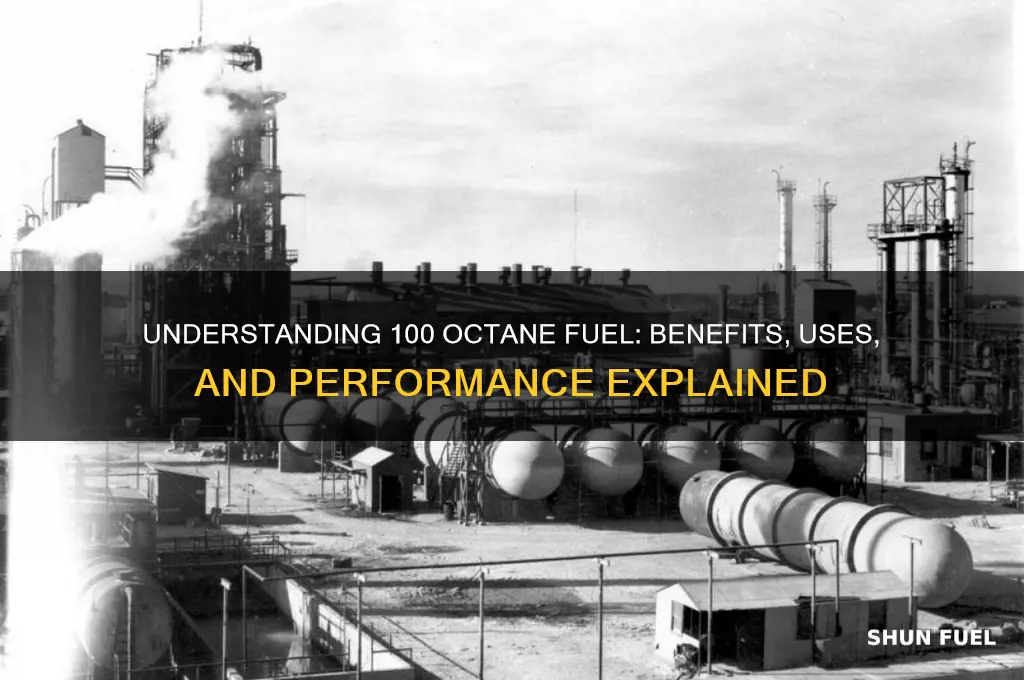 what is 100 octane fuel