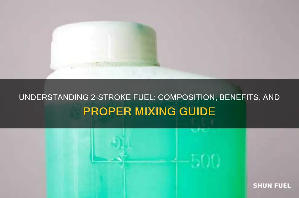 what is 2 stroke fuel