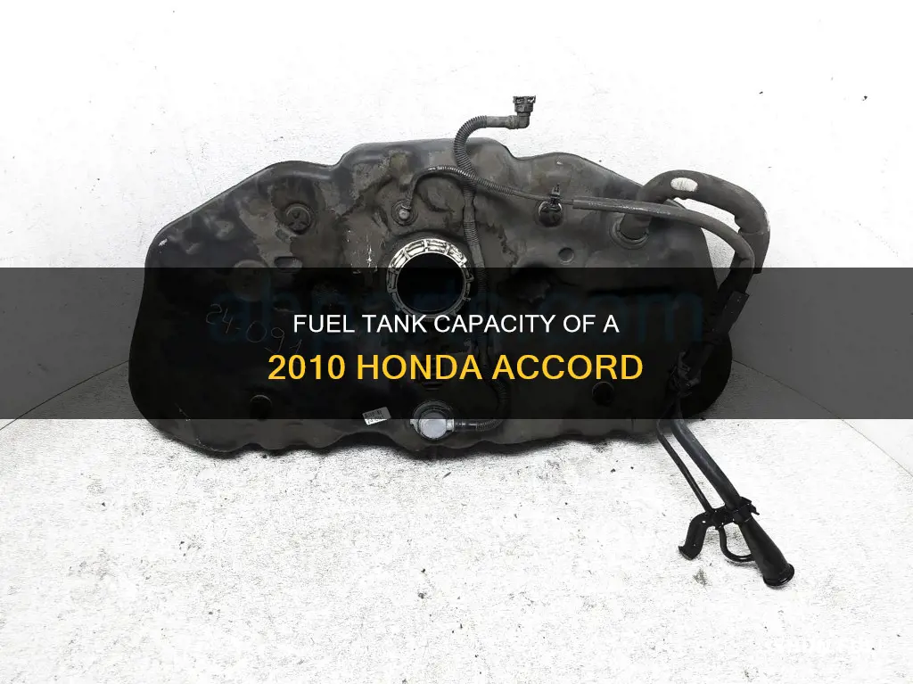 what is a 2010 honda accord fuel tank capacity