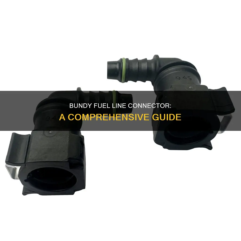 what is a bundy fuel line connector