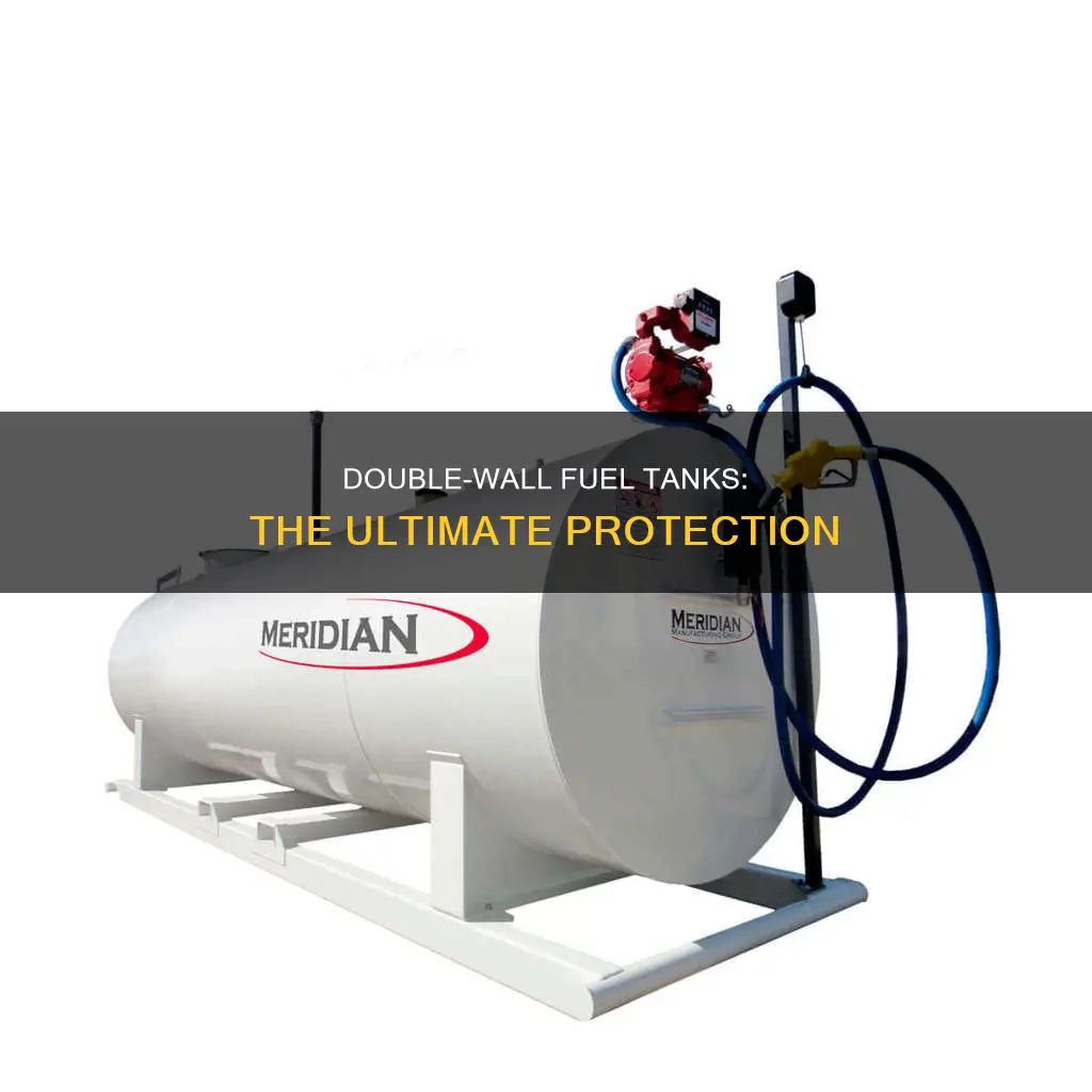 what is a double wall fuel tank