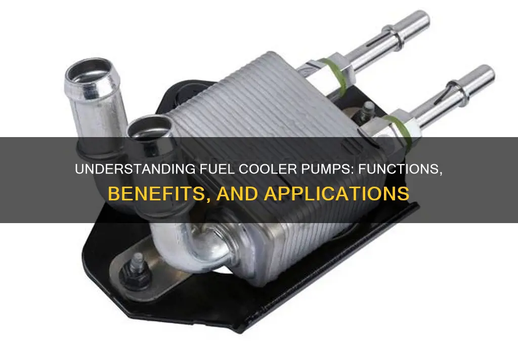 what is a fuel cooler pump
