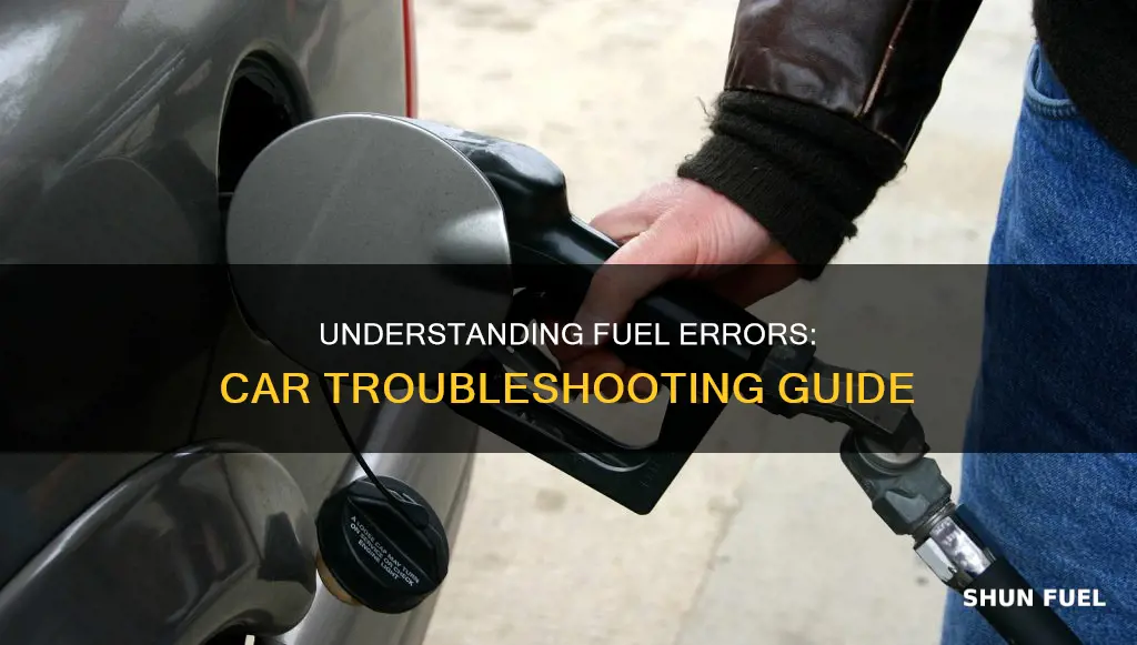 what is a fuel error in a car