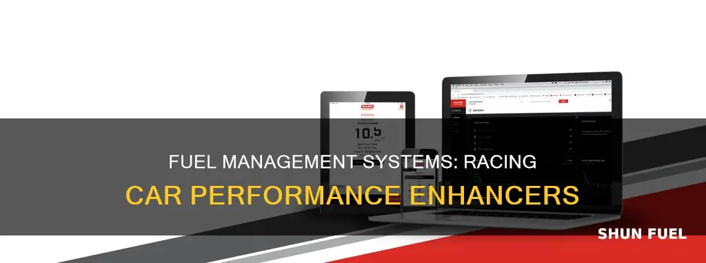 what is a fuel management system for race cars