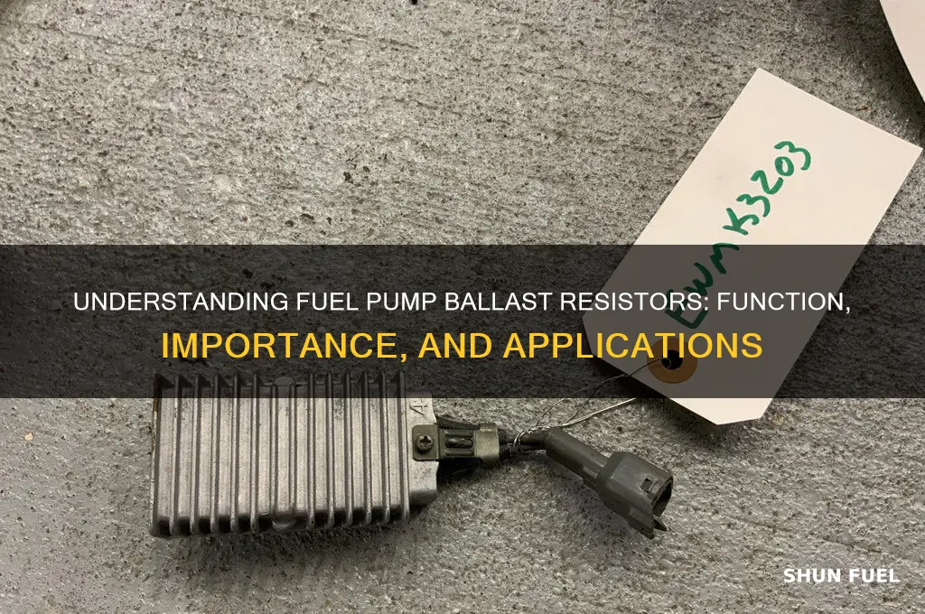 what is a fuel pump ballast resistor