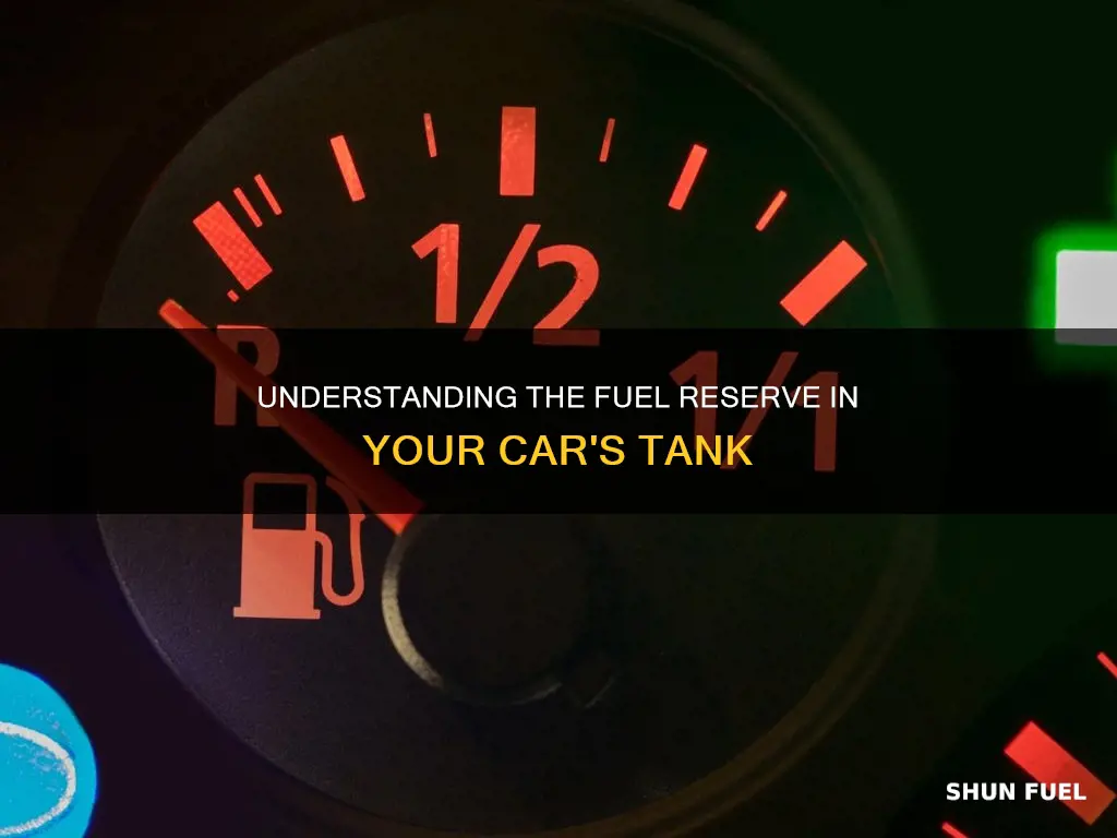 what is a fuel reserve on a car