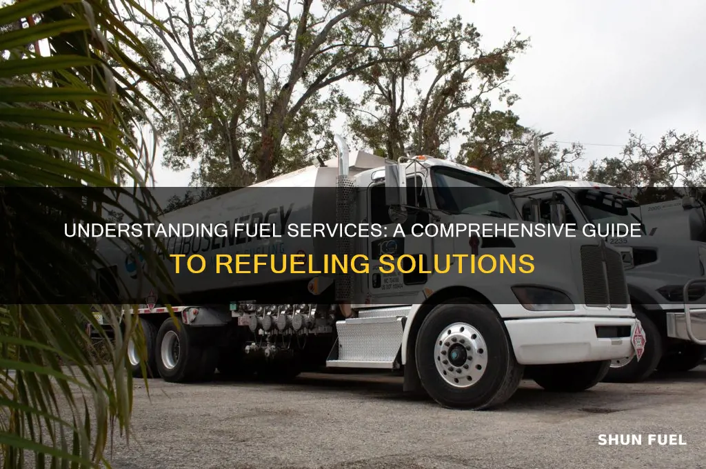 what is a fuel service