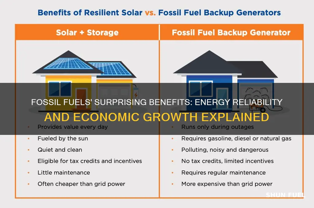 what is a good thing about fossil fuels