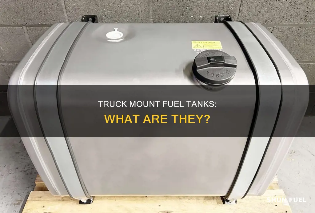 what is a truck mount fuel tank