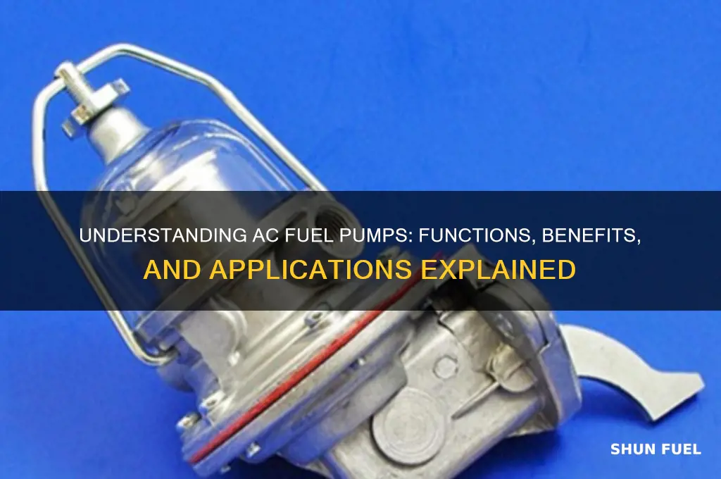 what is ac fuel pump