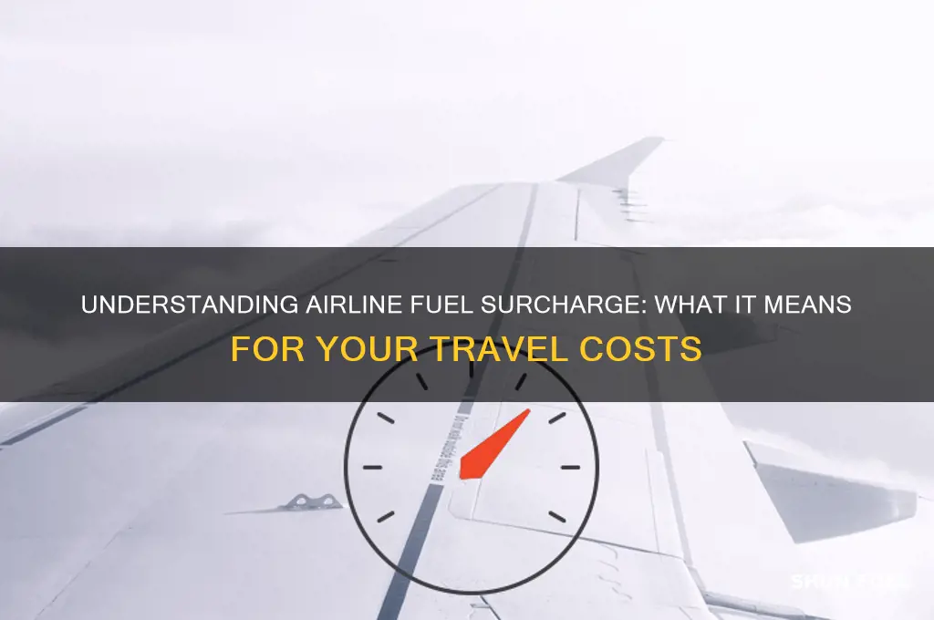 what is airline fuel surcharge