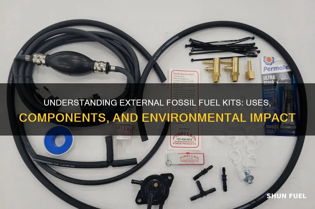 what is an external fossil fuel kit