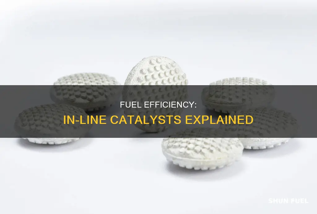 what is an in-line fuel catalyst