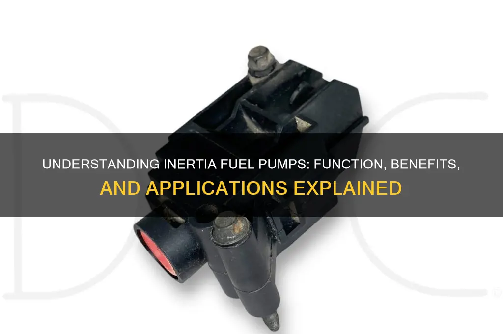 what is an inertia fuel pump