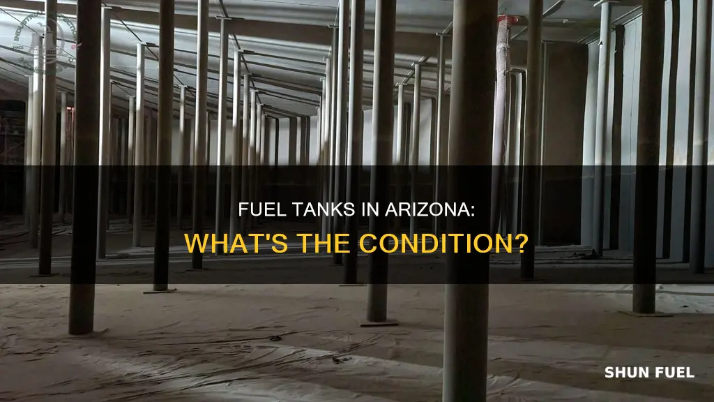 what is condition of fuel tanks on arizona