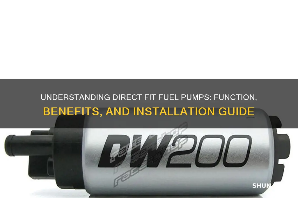 what is direct fit fuel pump