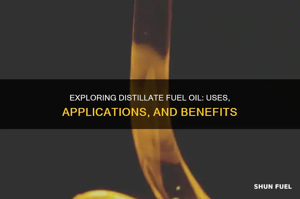 what is distillate fuel oil used for