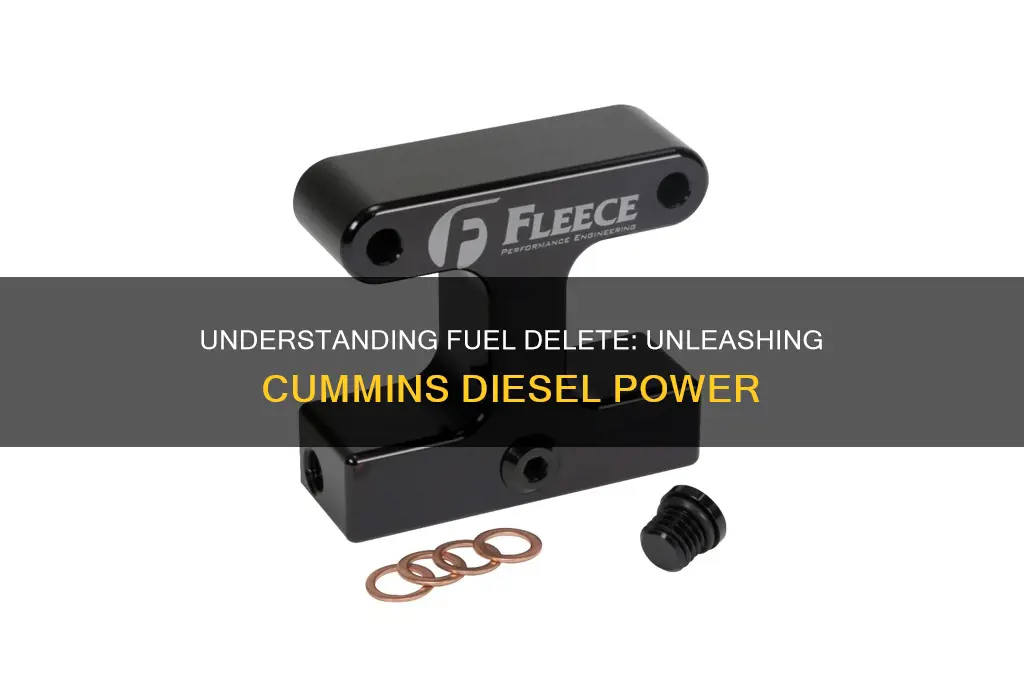 what is fuel delete on cummings diesel