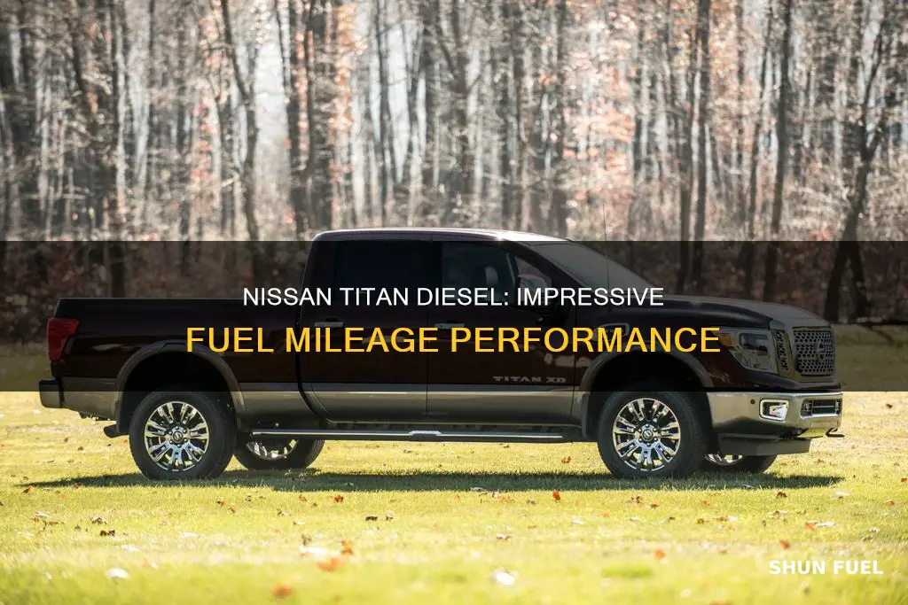 what is fuel mileage for nissan titan diesel