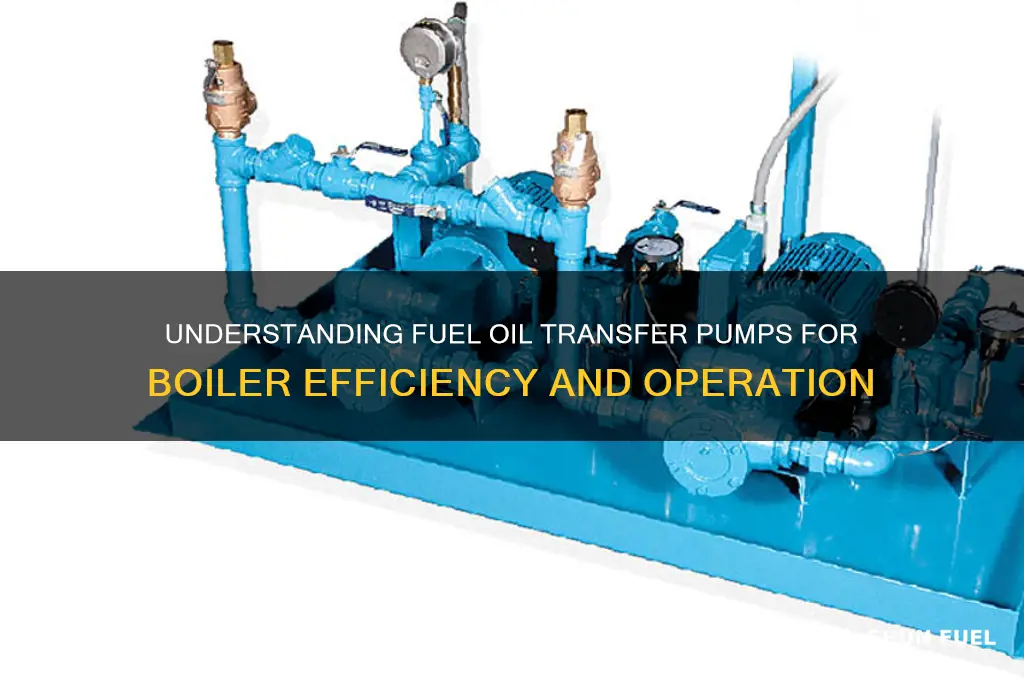 what is fuel oil transfer pumps for boiler